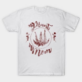 Plant Mom - Maroon Texture T-Shirt